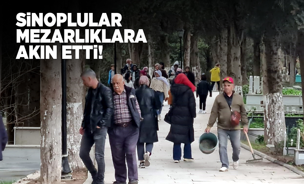 Sinop'taki mezarlıklarda arife günü yoğunluğu