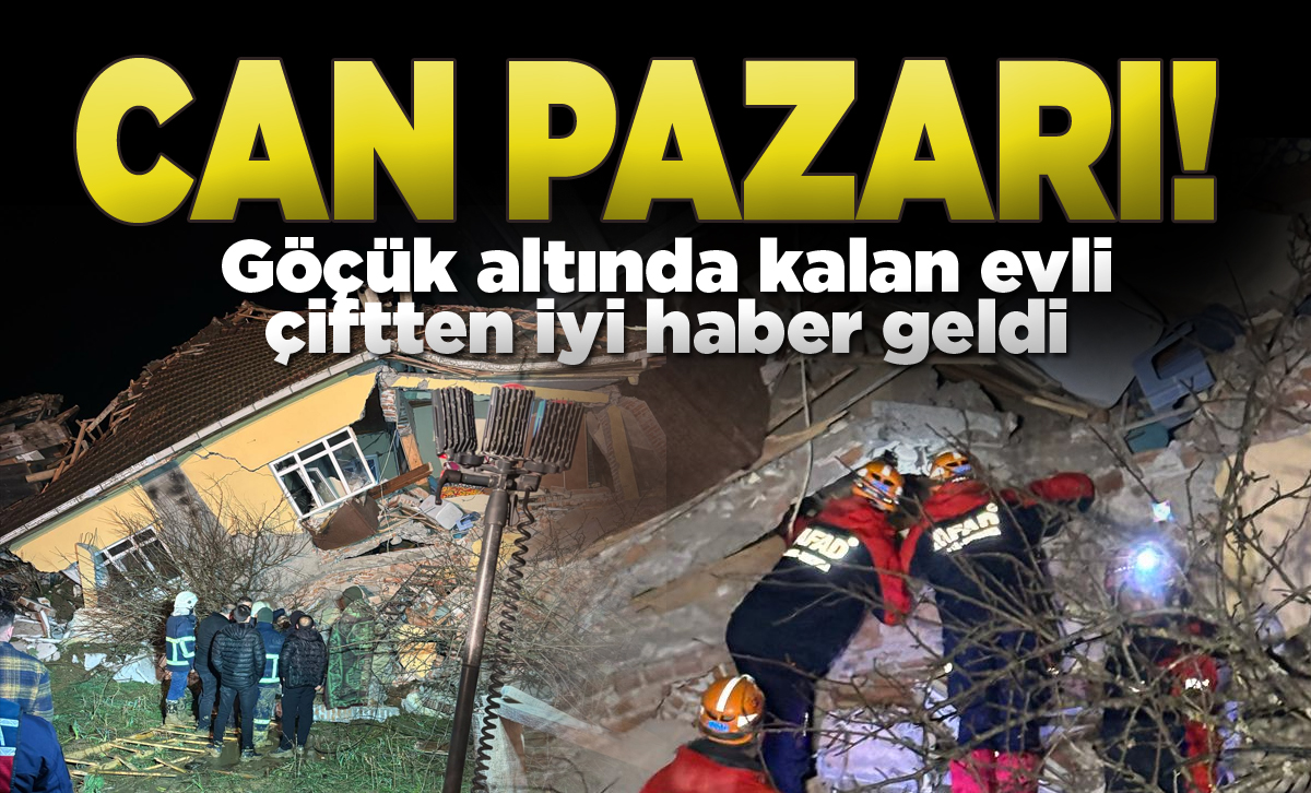 Göçük altında kalan karı-koca kurtarıldı